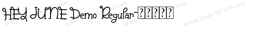 HEY JUNE Demo Regular字体转换